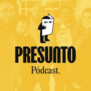 Presunto Pódcast