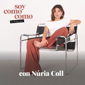 El Podcast de Soycomomo con Núria Coll