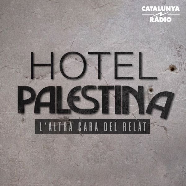 podcast hotel palestina