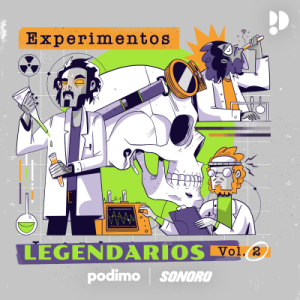 Experimentos Legendarios podcast