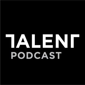 Talent Talks podcast