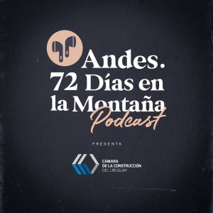 Andes. 72 días en la montaña