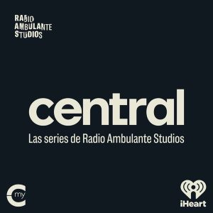 Central podcast