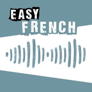 Easy French: Learn French through authentic conversations | Conversations authentiques pour apprendre le français podcast