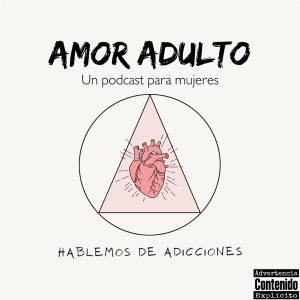 Amor Adulto podcast