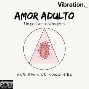 Amor Adulto podcast