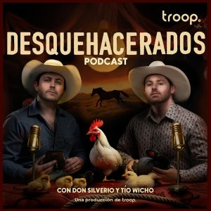 Desquehacerados podcast