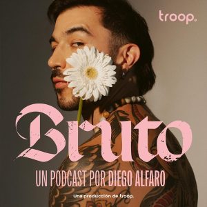 BRUTO podcast