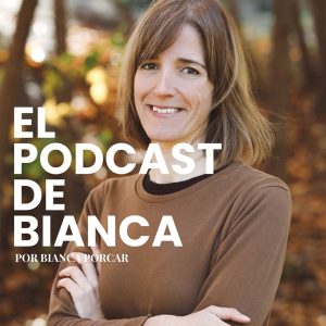 El podcast de Bianca